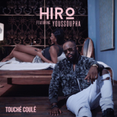 Touché coulé (feat. Youssoupha) - Hiro