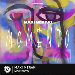 Momento - Single by MAXI MERAKI album reviews, ratings, credits