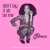Don't Lay It All On Me - Single album lyrics, reviews, download