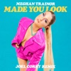 Made You Look (Joel Corry Remix) - Single