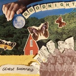 George Bloomfield - Goodnight