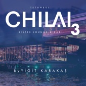 Chilai, Vol. 3 (Mixed By Yiğit Karakaş) artwork