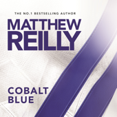 Cobalt Blue - Matthew Reilly Cover Art