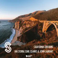 California Dreamin' - Single by Ian Storm, Carl Clarks & John Laurant album reviews, ratings, credits