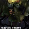 Jordan: The Defender of the Faith
