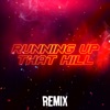 Running up That Hill (Remix) - Single