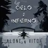 Cielo e Infierno - Single album lyrics, reviews, download
