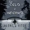 Stream & download Cielo e Infierno - Single