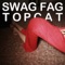 Томкэт - Swag Fag lyrics