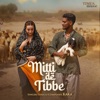 Mitti De Tibbe - Single