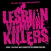 Lesbian Vampire Killers album lyrics, reviews, download