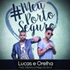 Meu Porto Seguro (feat. Dilsinho & Nego do Borel) - Single