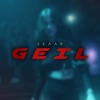 Geil - Single
