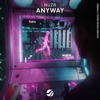 Anyway - Single