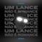 Um Lance Não É Romance (feat. Mc Vuk Vuk) - Selton DJ lyrics