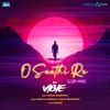 O Saathi Re (From "Omkara") [Lofi Mix] - Single