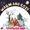 Warm and Cozy - Single