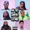 All the Smoke (feat. Andre Cavasier, Tuson & PrinceOnDaBeat) [Remix] - Single album lyrics, reviews, download