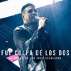 Dale Q' Va - Fue Culpa de los Dos (La Noche de los 1000 Celulares)
