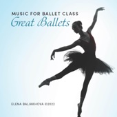 Music for Ballet Class (Great Ballets) artwork