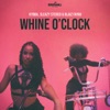 Whine O'Clock - Single
