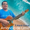 Amâncio de Lima - O Passado É o Presente