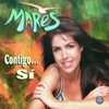 Mares - Anda y Dile