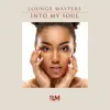 Into My Soul (feat. Dee Dee Bridgewater) - Single album lyrics, reviews, download