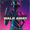 Walk Away - Single