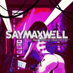 Nocturnal Prototype - Single by SayMaxWell album reviews, ratings, credits
