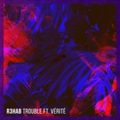 Trouble (feat. Vérité) artwork