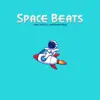 Space Beats album lyrics, reviews, download