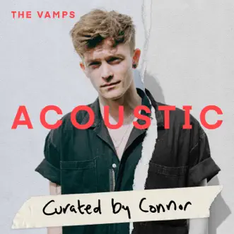 Acoustic by Connor - EP by The Vamps album reviews, ratings, credits