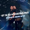 Et si tu n'existais pas - Single, 2022