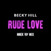 Rude Love (MNEK VIP Mix) - Single, 2017