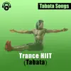 Trance HIIT (Tabata) - Single album lyrics, reviews, download