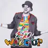 Eyo (Wake Up) - Single album lyrics, reviews, download