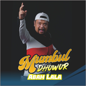 Mumbul Dhuwur by Abah Lala - cover art
