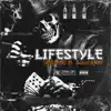 Lifestyle (feat. $hoota Kay) - Single album lyrics, reviews, download