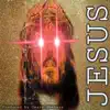 Jesus - Single album lyrics, reviews, download