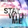 Stay with Me (feat. Anastasiya, LUX & VEDMT) - Single album lyrics, reviews, download