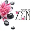 Power of ZEN: Great Inner Peace, Mental and Spiritual Calm, Harmony Restoration, Self-Therapy, Healing Meditation for Stress and Anxiety Removal album lyrics, reviews, download