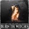 Burn the Witches - Maylene and the Sons of Disaster lyrics