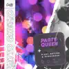 Party Queen - Single album lyrics, reviews, download