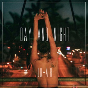 Lo Air - Day and Night - 排舞 編舞者