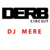 Derb Circuit - Single album lyrics, reviews, download