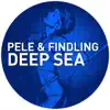 Deep Sea album lyrics, reviews, download