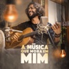 A Música Que Mora Em Mim - EP