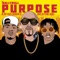 Purpose (feat. Rich the Kid & Rayven Justice) - Mally Mall lyrics