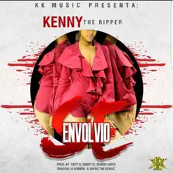 Se Envolvio - Single - Kenny The Ripper Se Envolvio - Single - Kenny The Ripper